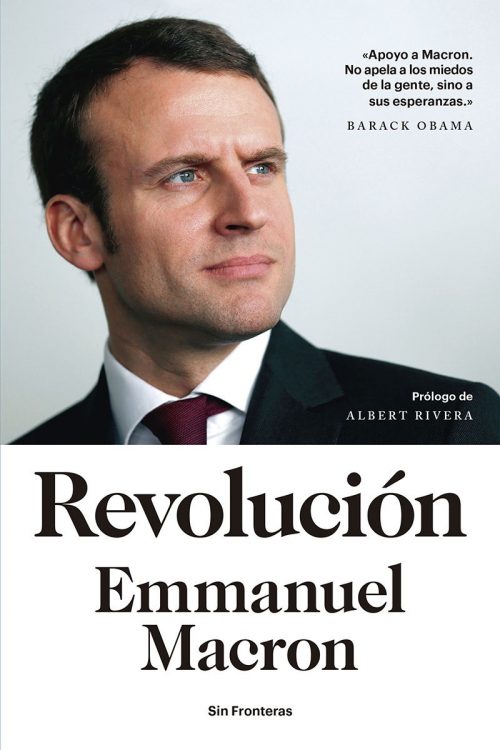 http://www.xoeditions.com/wp-content/uploads/2016/11/Macron_Emmanuel_Revolution_Espagne-e1516123838355.jpg