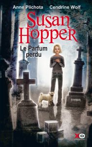 Susan Hopper Le Parfum perdu Anne Plichota et Cendrine Wolf