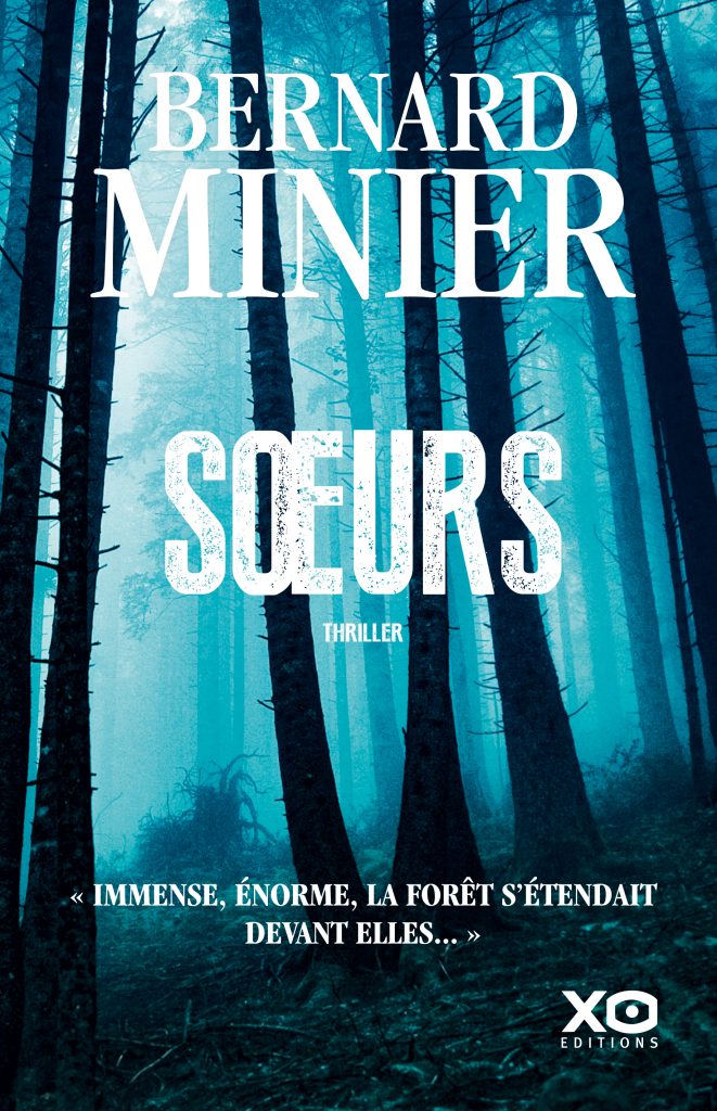 Couverture du thriller Soeurs de Bernard Minier