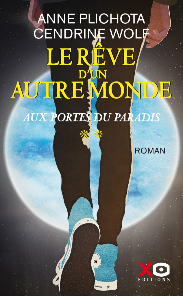 Le rêve d'un autre monde, tome 2