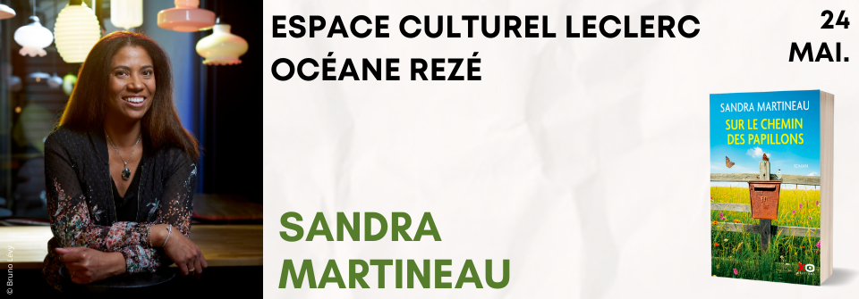 Sandra Martineau rencontre à Rezé